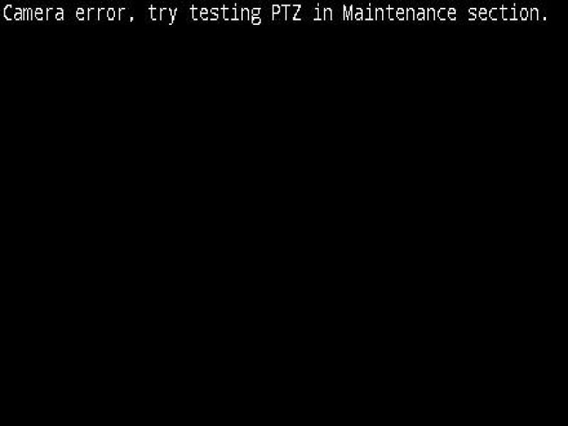 PTZ Error message on dark screen