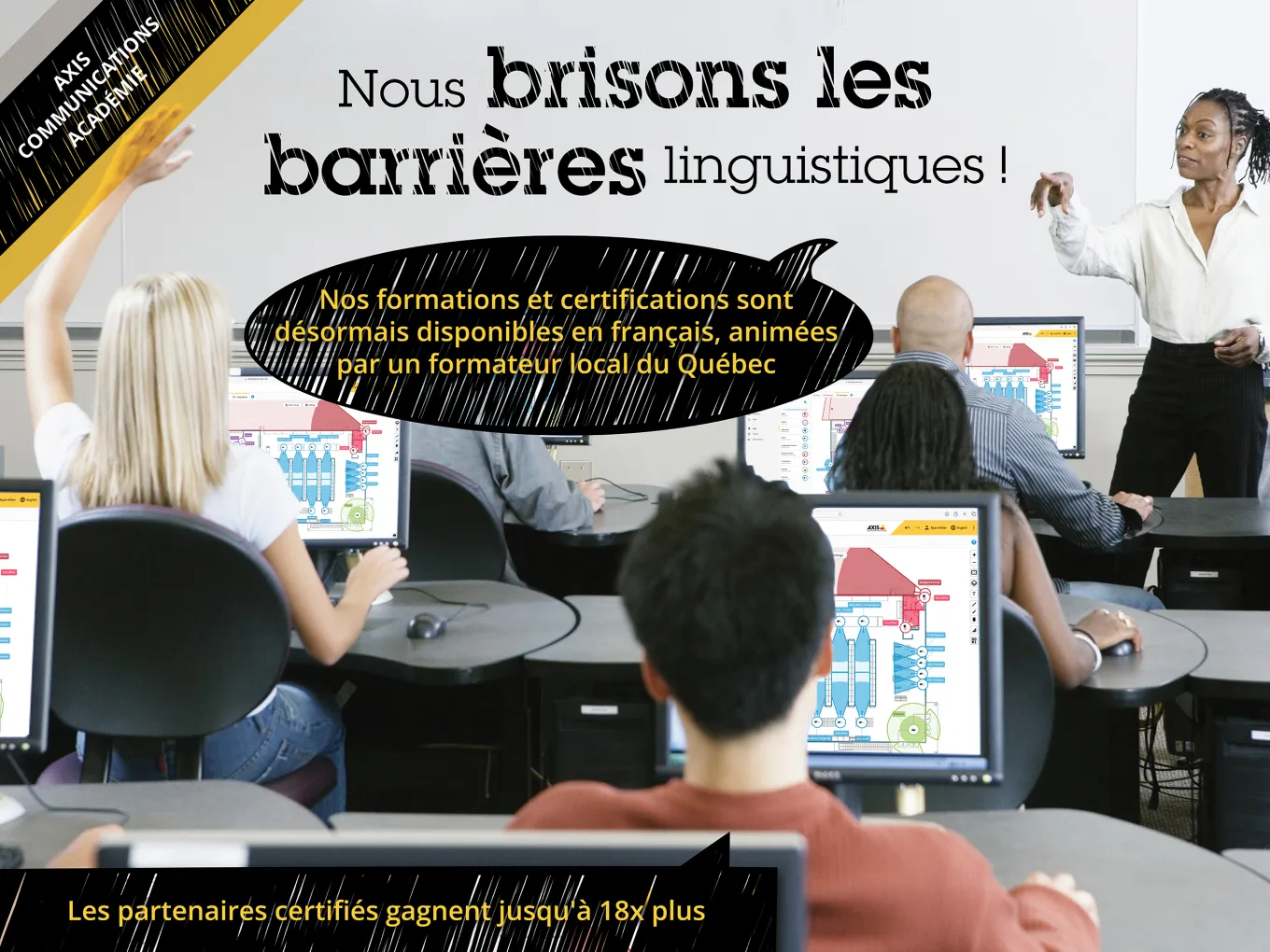 Nous brisons les barrières linguistiques!